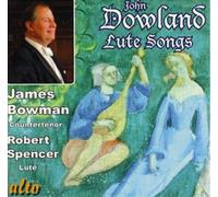 Dowland : Lute Songs. Bowman, Spencer.