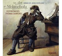 John Dowland – The Art of Melancholy – CD – Hyperion