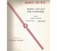 John Duke When I Set Out for Lyonnesse Low Voice & Piano The Poem by Thomas Hardy