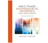 John E. Freund's Mathematical Statistics With Applications