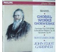 John Eliot Gardiner - Brahms: Choral Works Gesange Op. 17, 42 & 104, Liebeslieder-Walzer Op. 52, Quartette Op. 92 (UK Import)