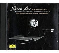 John Eliot Gardiner - Speak Low - Songs by Kurt Well - The Seven Dealy Sins, Die Sieben Todsunden, Les Sept Péchés Capitaux
