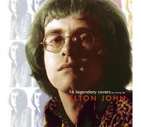 John, Elton - 16 Legendary Covers As Sung by Elton John