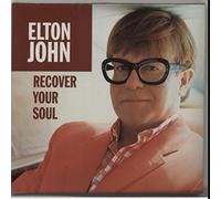 John, Elton - Recover Your Soul/I Know Why I'm in Love