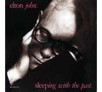 John, Elton - Sleeping with The Past