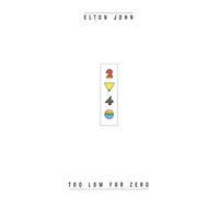 Elton John - Too Low for Zero