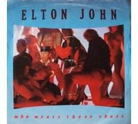 John Elton - Who Wears These Shoes