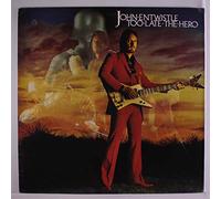 JOHN ENTWISTLE - too late the hero LP