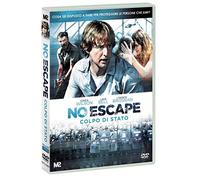 John Erick Dowdle - No Escape - Colpo Di Stato