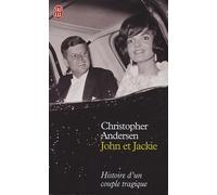 John et Jackie: Histoire d'un couple tragique