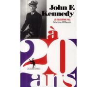 John F. Kennedy à 20 ans - Martine Willemin - Au diable vauvert - broché - Essai