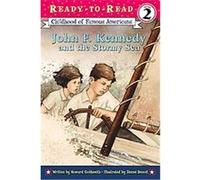 John F. Kennedy and the Stormy Sea, Ready-To-Read. Level 2 Howard Goldsmith, Renne Benoit (Auteur)