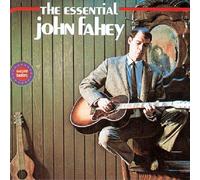 John Fahey – The Essential – Vanguard
