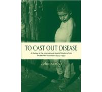 John Farley To Cast Out Disease (Relié)