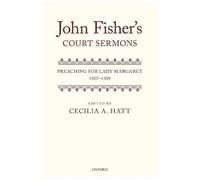 John Fisher's Court Sermons C