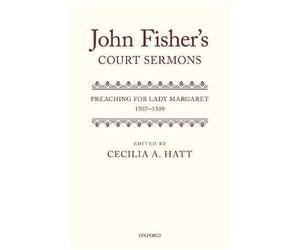 John Fisher's Court Sermons C