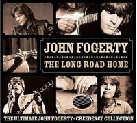 John Fogerty - The Long Road Home : Ultimate John Fogerty Creedence Collection