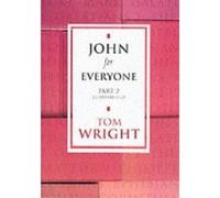 John for Everyone N. T. Wright (Auteur)