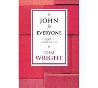 John for Everyone - Part 1 Chapters 1-10