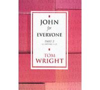 John for Everyone - Part 2 Chapters 11-21