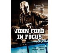 John Ford in Focus Kevin L. Stoehr (Auteur)