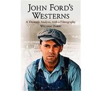 John Ford's Westerns William Darby (Auteur)