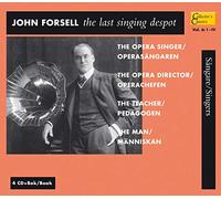 John Forsell – The Last Singing Despot