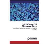 John Fowles And Menippean Satire
