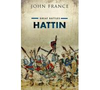 John France Hattin (Relié) Great Battles