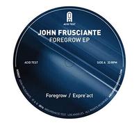 John Frusciante - Foregrow (Mini Lp, Rsd 2016 Release)