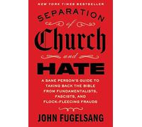 John Fugelsang Separation of Church and Hate : Guide Pour Prendre Son