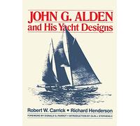 John G. Alden and His Yacht Designs