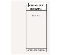 John Gabriel Borkman - Henrik Ibsen - Actes Sud-Papiers - broché - Livre