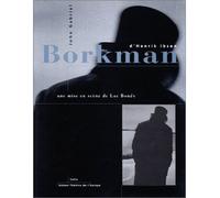 John gabriel borkman - une mise en scene de luc bondy - Henrik Ibsen - Solin - broché - Livre