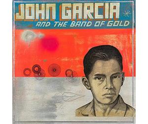 John Garcia and the Band of Gold