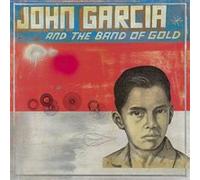 John Garcia and the Band of Gold – John Garcia and the Band of Gold – CD – Digipak