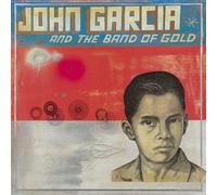 John Garcia And The Band Of Gold Vinyle