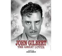 John Gilbert, The Lover