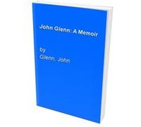 John Glenn John Glenn, Nick Taylor (Auteur)