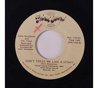 JOHN GOODWINE & FINAL APPROACH - everything you need / don't treat me like a stray 45 rpm single