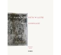 John Gossage Jack Wilson's Waltz /anglais