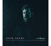 John Grant and The BBC Philharmonic Orchestra : Live in Concert