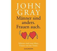 John Gray Matth Männer sind anders, Frauen auch: Männer sind vom Mars. F (Poche)