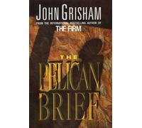 John Grisham Omnibus: "Pelican Brief", "Time to Kill"