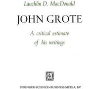 John Grote - Lauchlin D. MacDonald - Springer Nature B.V. - Livre en Anglais - Paperback Lauchlin D. MacDonaldLauchlin D. MacDonald (Auteur)