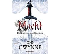 John Gwynne Wolfgang Tho Macht - Die Getreuen und die Gefallenen 1: Roma (Poche)