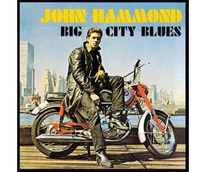 John Hammond - Big City Blues