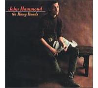 John Hammond - So Many Roads By John Hammond (2005-08-08)