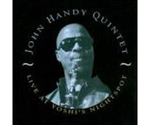 John Handy Quintet - Live at Yoshi's Nightspot
