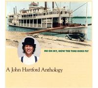 John Hartford - Me Oh My How the Time Does Fly [New CD]